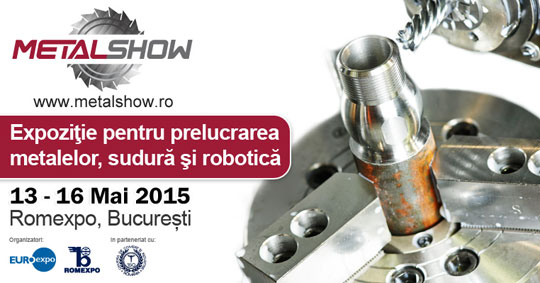 Expozitie Metal Show, Romexpo, Mai 2015