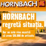 „HORNBACH regreta situatia. Dar nu este vina noastra ca avem 120.000 de articole.” – o noua campanie plina de umor
